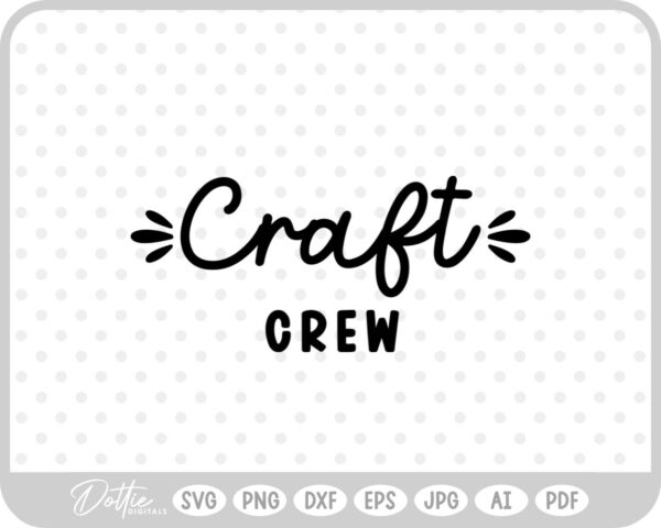 Craft Crew Quote Script Handmade Crafter SVG PNG DXF – Cricut Silhouette Cutting File