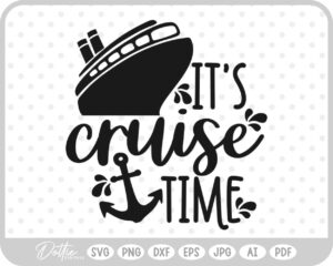 Cruise Quote SVG PNG DXF – Cricut Silhouette Cutting File