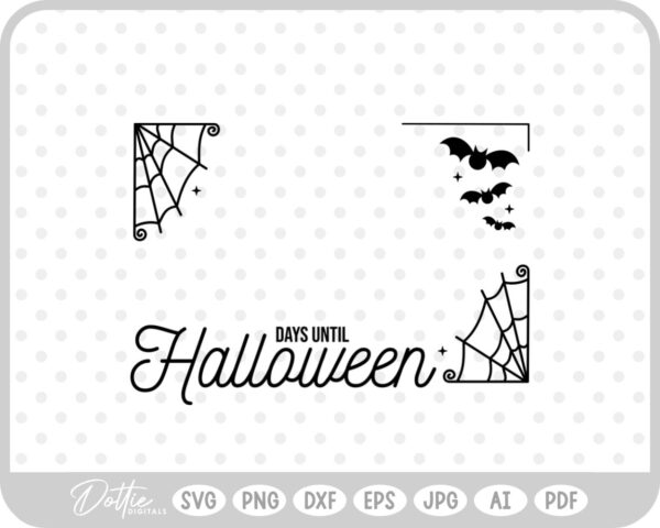 Halloween Count Down Frame Spider Web SVG PNG DXF – Cricut Silhouette Cutting File
