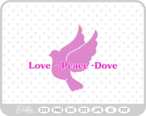Love Peace Dove SVG PNG DXF – Cricut Silhouette Cutting File