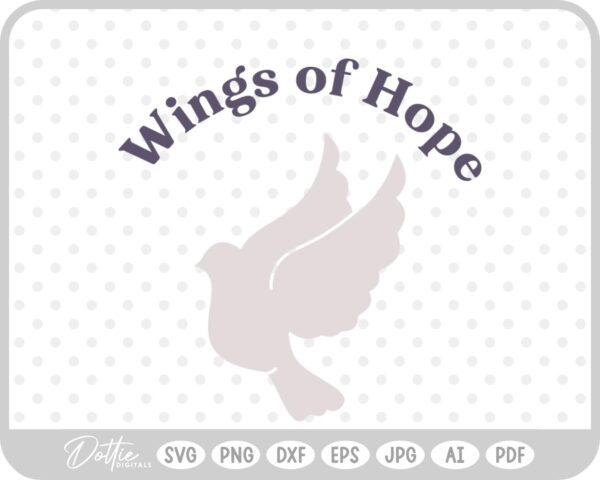 Wings of Hope Dove SVG PNG DXF – Cricut Silhouette Cutting File