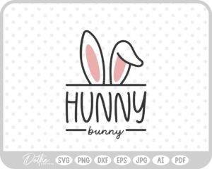 Hunny Bunny Easter Ears Quote Spring SVG PNG DXF – Cricut Silhouette Cutting File