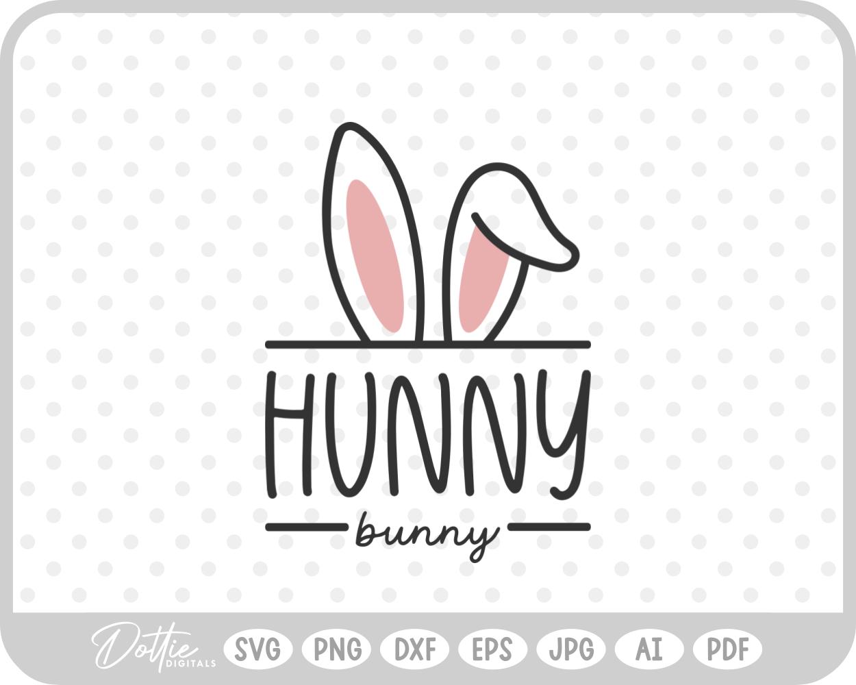 Hunny Bunny Easter Ears Quote Spring SVG PNG DXF – Cricut Silhouette Cutting File