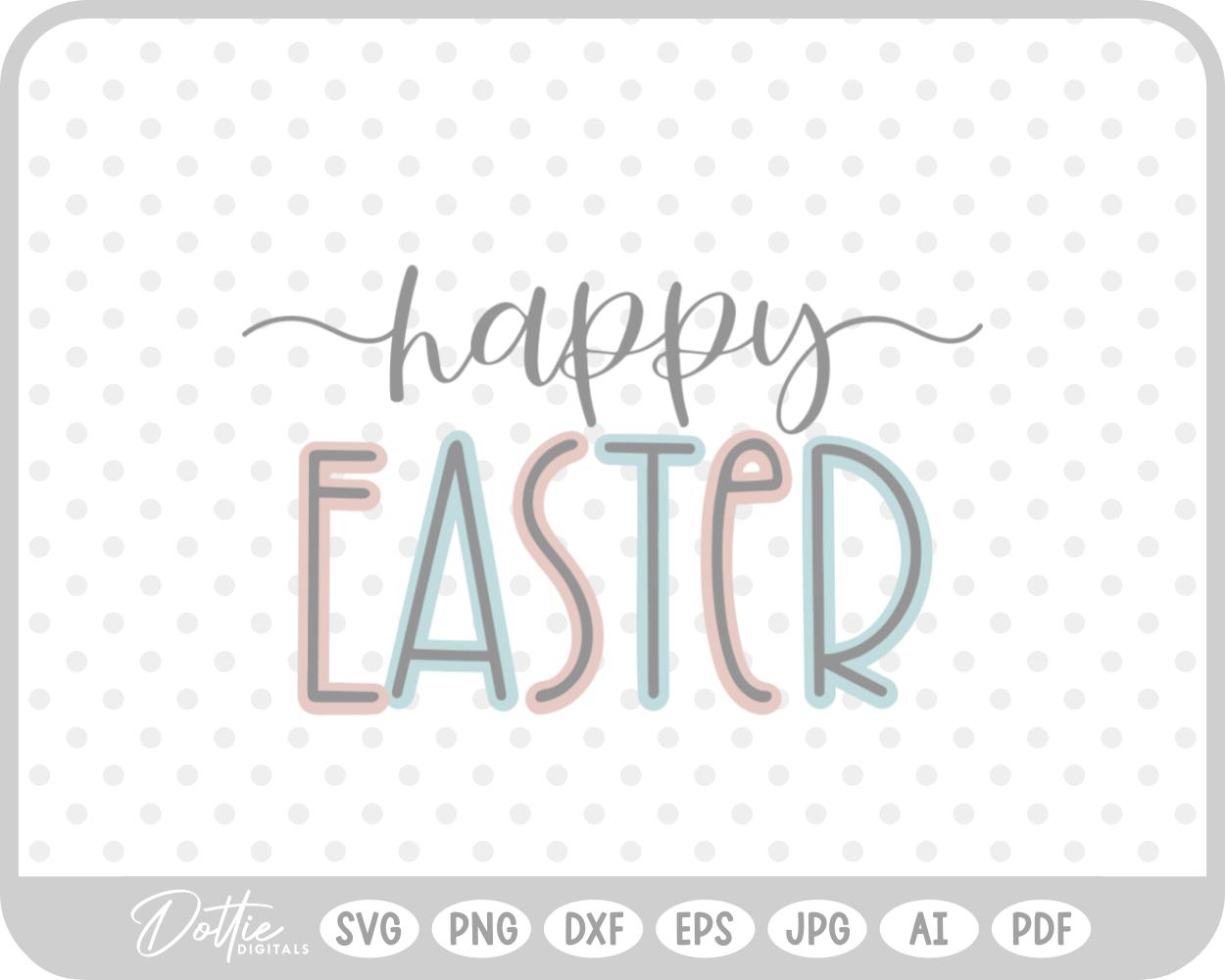 Happy Easter Quote Spring Bunny Pastel SVG PNG DXF – Cricut Silhouette Cutting File