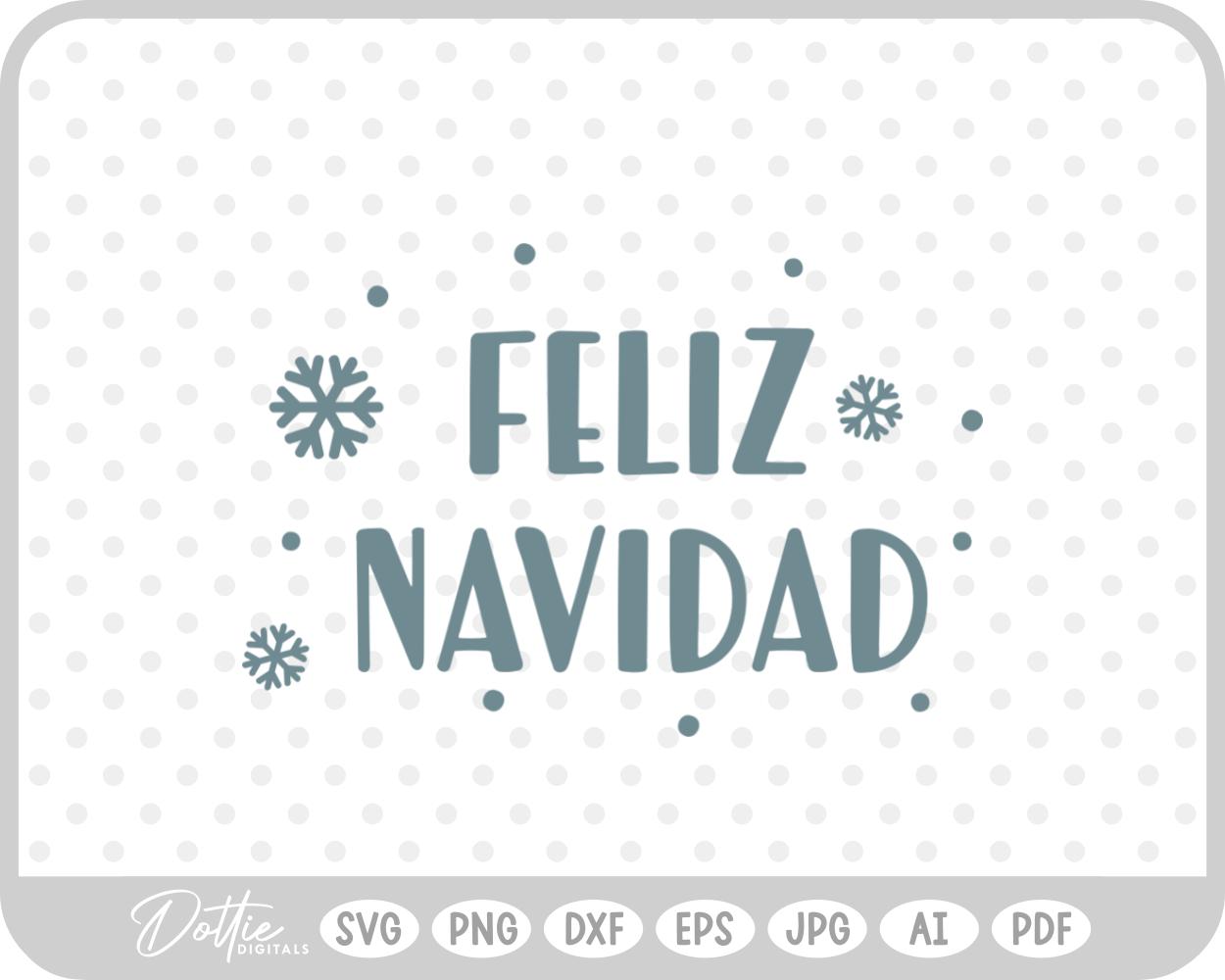 Feliz Navidad Snowflake Holidays Quote Text SVG PNG DXF – Cricut Silhouette Cutting File