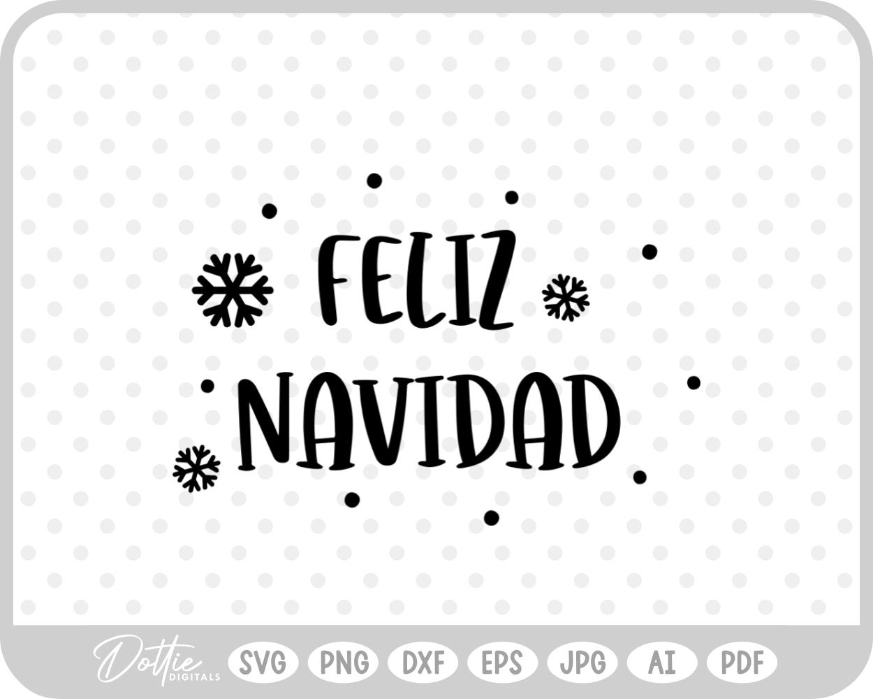 Feliz Navidad Snowflake Holidays Quote Text SVG PNG DXF – Cricut Silhouette Cutting File