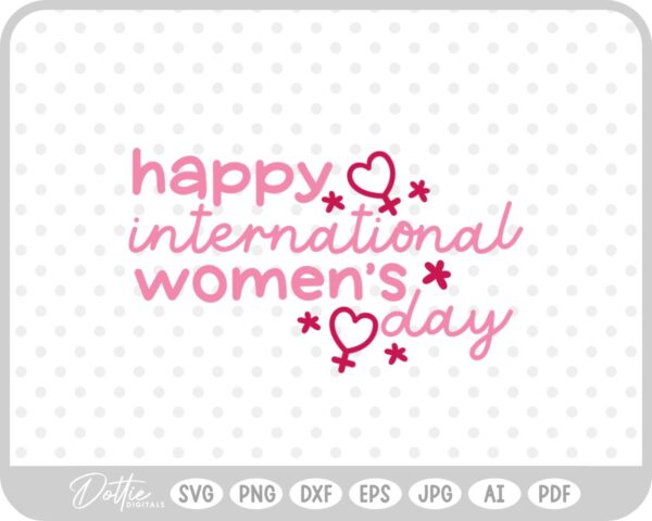 Happy International Women's Day Quote Girl Power Feminist SVG PNG DXF – Cricut Silhouette Cutting File