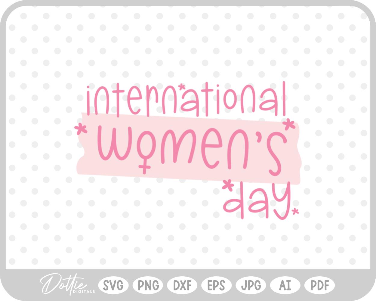 Feminism Equality International Women's Day Quote SVG PNG DXF – Cricut Silhouette Cutting File