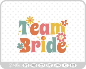 Team Bride Groovy Bachelorette SVG PNG DXF – Cricut Silhouette Cutting File