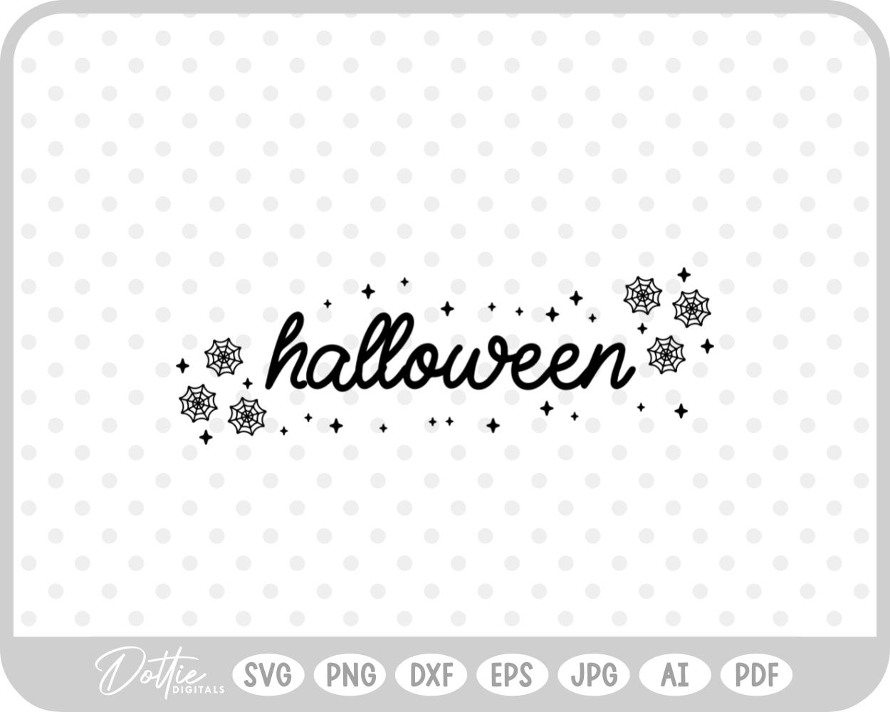 Halloween Spider Webs Quote SVG PNG DXF – Cricut Silhouette Cutting File