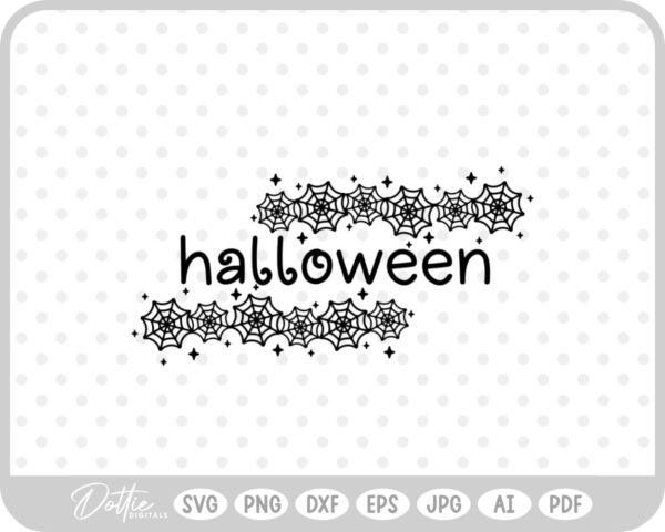 Halloween Spider Webs Quote SVG PNG DXF – Cricut Silhouette Cutting File
