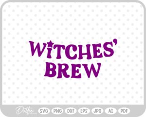 Witches' Brew Words SVG PNG DXF – Cricut Silhouette Cutting File