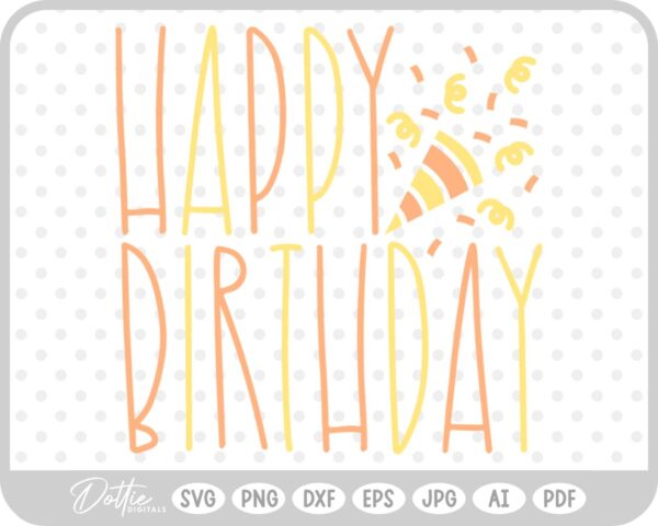 Happy Birthday Confetti Popper SVG PNG DXF – Cricut Silhouette Cutting File