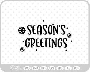 Season's Greetings Snowflake Quote SVG PNG DXF – Cricut Silhouette Cutting File