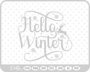 Hello Winter Christmas Quote Reindeer Snow Santa Festive SVG PNG DXF – Cricut Silhouette Cutting File
