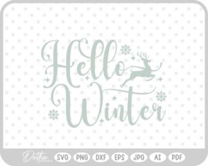 Hello Winter Christmas Quote Reindeer Snow Santa Festive SVG PNG DXF – Cricut Silhouette Cutting File