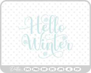 Hello Winter Christmas Quote Reindeer Snow Santa Festive SVG PNG DXF – Cricut Silhouette Cutting File