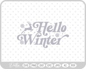 Hello Winter Christmas Quote Reindeer Snow Santa Festive SVG PNG DXF – Cricut Silhouette Cutting File