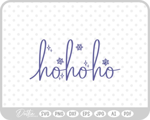 Ho Ho Ho Christmas Santa Quote Text Script SVG PNG DXF – Cricut Silhouette Cutting File