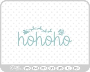 Ho Ho Ho Christmas Santa Quote Text Script SVG PNG DXF – Cricut Silhouette Cutting File