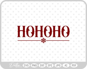 Ho Ho Ho Christmas Santa Quote Text Script SVG PNG DXF – Cricut Silhouette Cutting File
