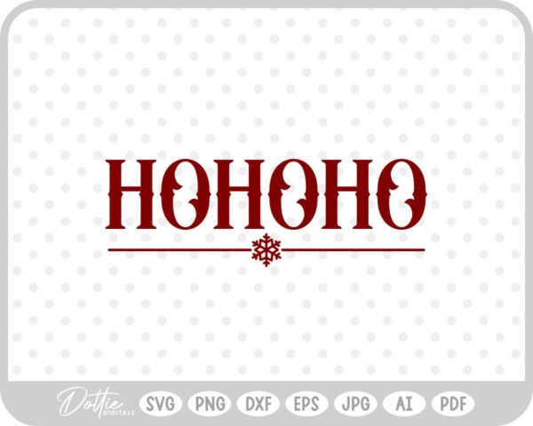 Ho Ho Ho Christmas Santa Quote Text Script SVG PNG DXF – Cricut Silhouette Cutting File
