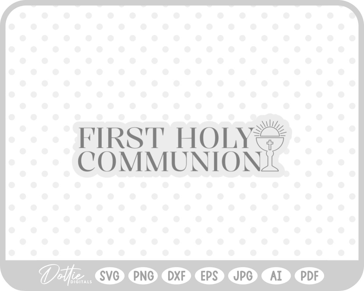 First Holy Communion SVG PNG DXF – Cricut Silhouette Cutting File