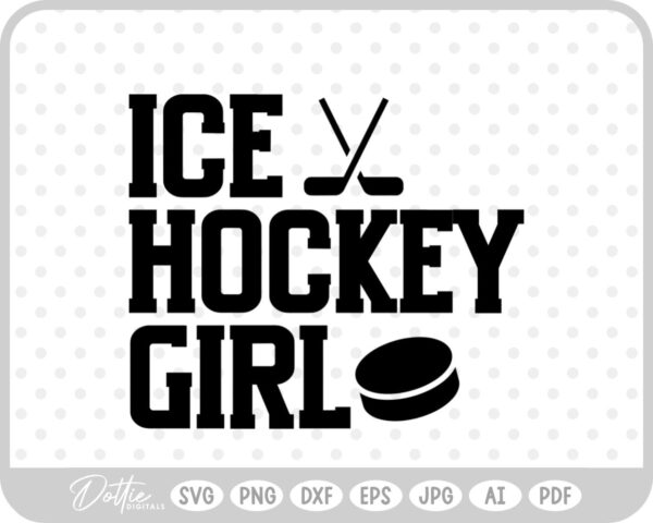 Ice Hockey Girl Sport Quote Puck Ice Life Words SVG PNG DXF – Cricut Silhouette Cutting File