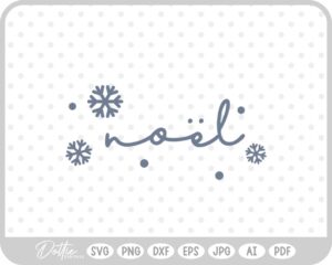 Noel Christmas Holidays Text Snowflakes Words SVG PNG DXF – Cricut Silhouette Cutting File