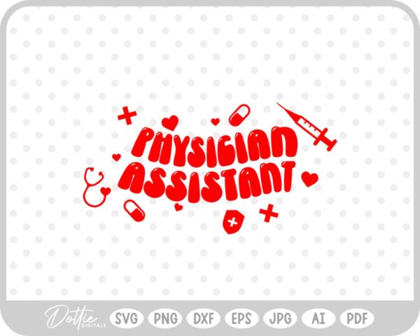 Physician Assistant Medical SVG PNG DXF – Cricut Silhouette Cutting File