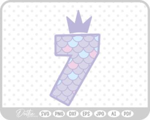 Mermaid Scale Number 7 Seven SVG PNG DXF – Cricut Silhouette Cutting File