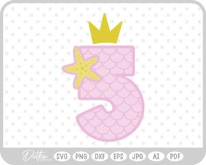 Mermaid Starfish Number 5 Five SVG PNG DXF – Cricut Silhouette Cutting File