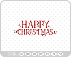 Happy Christmas Script Text Snowflakes SVG PNG DXF – Cricut Silhouette Cutting File