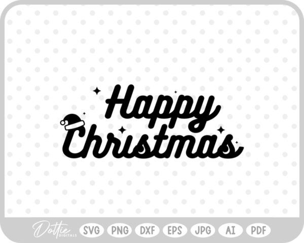 Happy Christmas Script Text Santa Hat SVG PNG DXF – Cricut Silhouette Cutting File