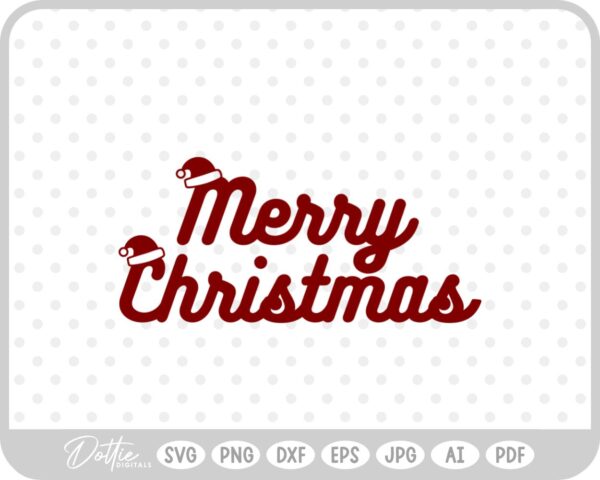 Merry Christmas Script Text Santa Hat SVG PNG DXF – Cricut Silhouette Cutting File