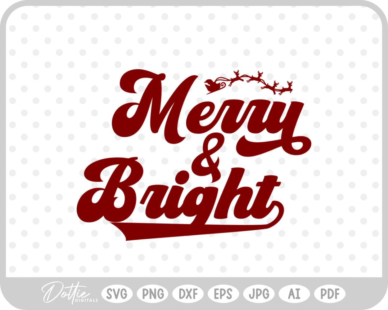 Merry And Bright Christmas Santa Quote Text Script SVG PNG DXF – Cricut Silhouette Cutting File