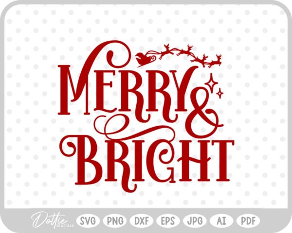 Merry And Bright Christmas Santa Quote Text Script SVG PNG DXF – Cricut Silhouette Cutting File