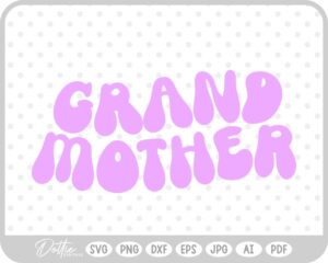 Grandmother SVG PNG DXF – Cricut Silhouette Cutting File
