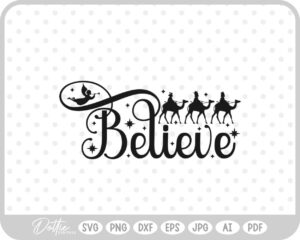 Believe Christianity Nativity Scene Mary Joseph Baby Jesus SVG PNG DXF – Cricut Silhouette Cutting File