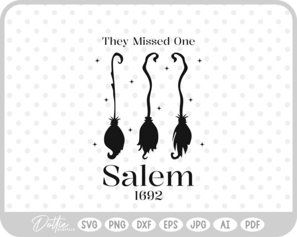 Salem They Missed One Witch Halloween Hat Broom Quote SVG PNG DXF – Cricut Silhouette Cutting File