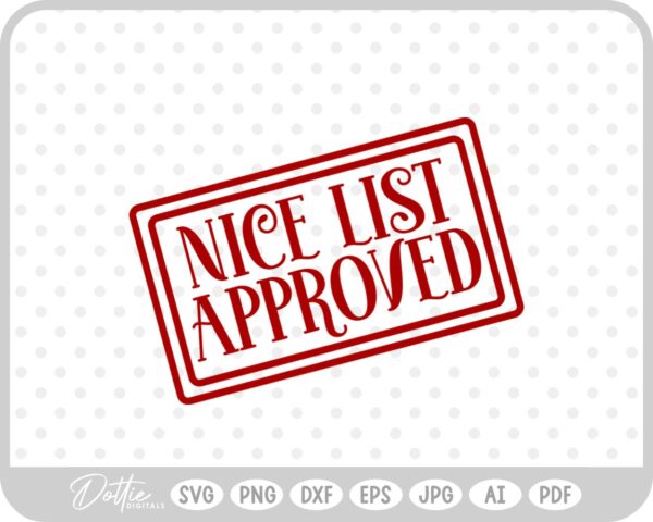 Nice List Approved Christmas Santa Gift Sticker Stamp SVG PNG DXF – Cricut Silhouette Cutting File