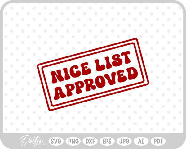 Nice List Approved Christmas Santa Gift Sticker Stamp SVG PNG DXF – Cricut Silhouette Cutting File