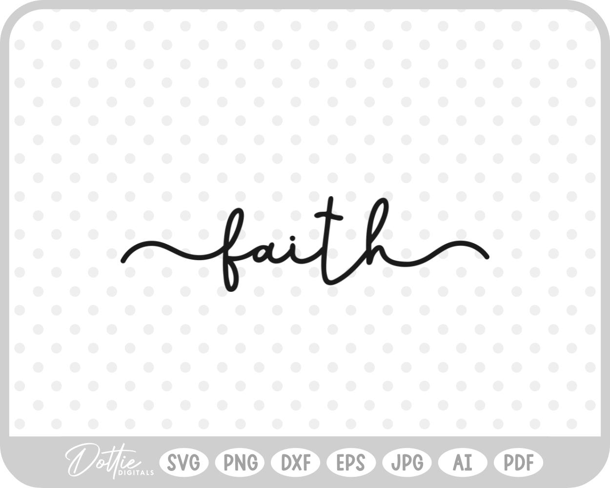 Faith Script Fancy Text Word SVG PNG DXF – Cricut Silhouette Cutting File
