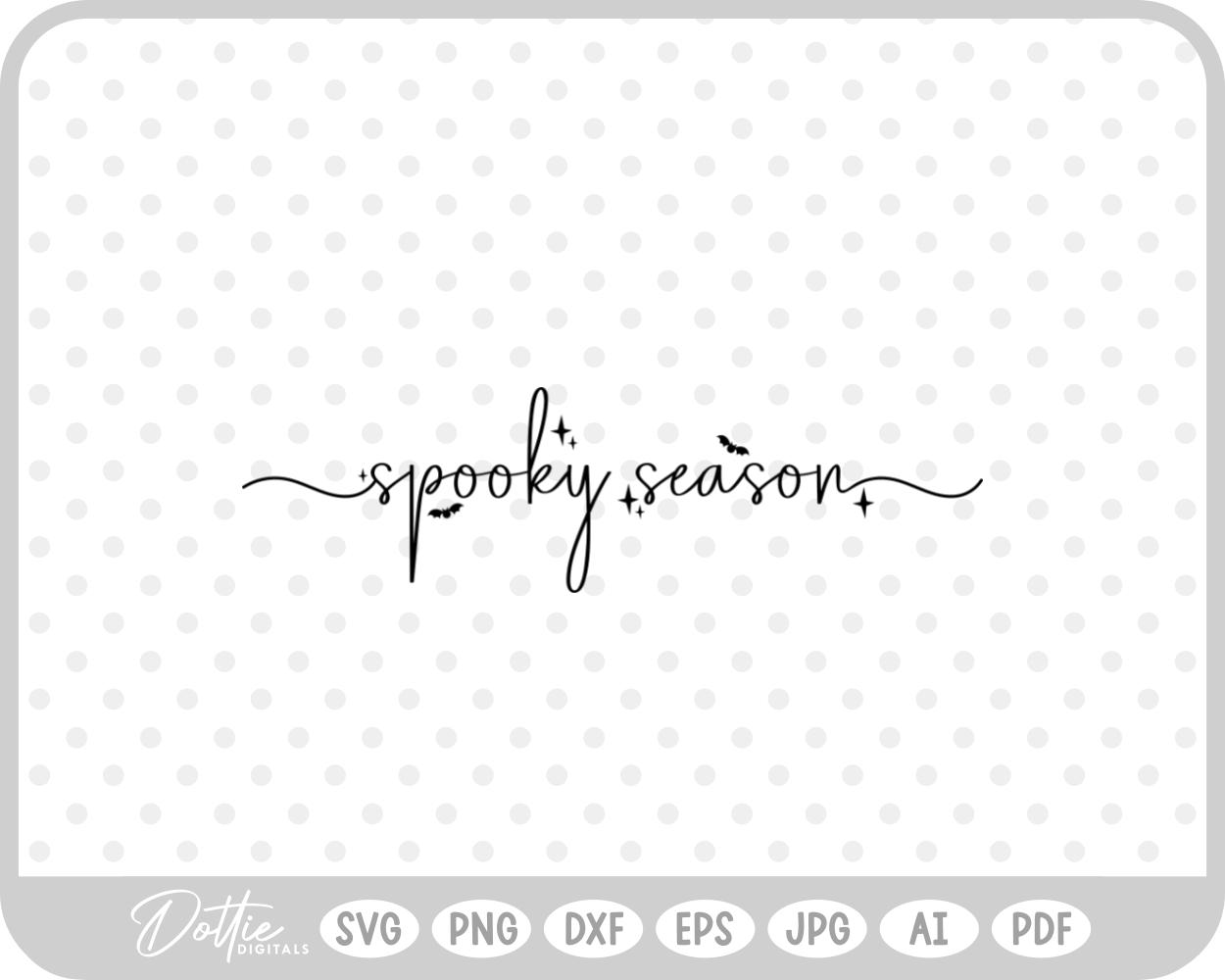 Spooky Season Halloween Quote Text SVG PNG DXF – Cricut Silhouette Cutting File