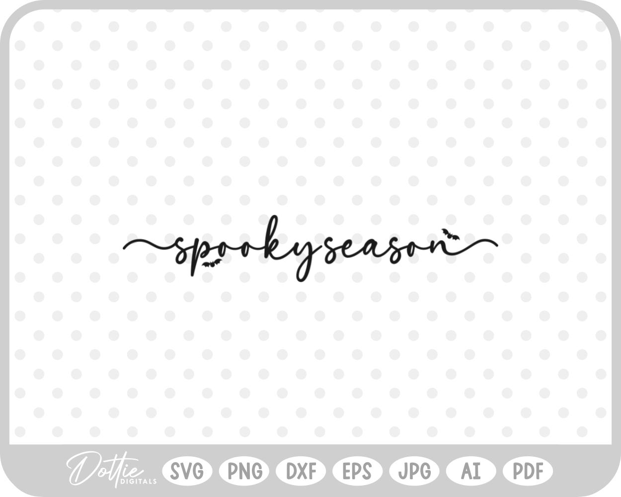 Spooky Season Halloween Quote SVG PNG DXF – Cricut Silhouette Cutting File