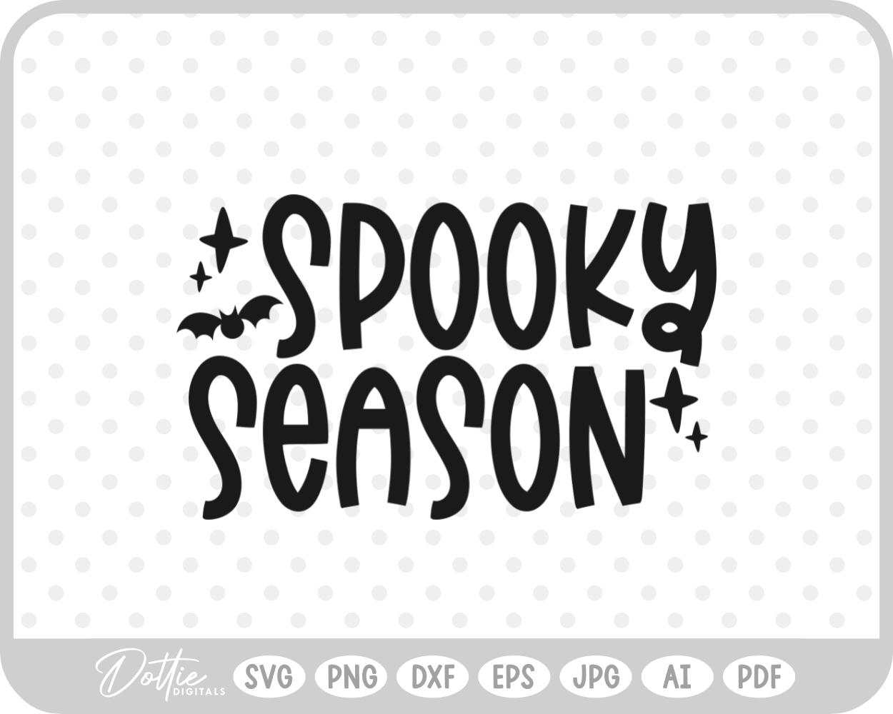 Spooky Season Sign SVG PNG DXF – Cricut Silhouette Cutting File