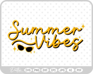 Summer Vibes Sunglasses SVG PNG DXF – Cricut Silhouette Cutting File