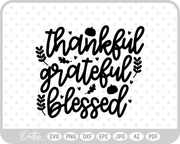 Thanksgiving Quote SVG PNG DXF – Cricut Silhouette Cutting File