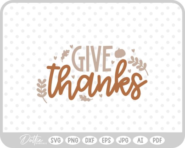 Thanksgiving Quote Phrase SVG PNG DXF – Cricut Silhouette Cutting File
