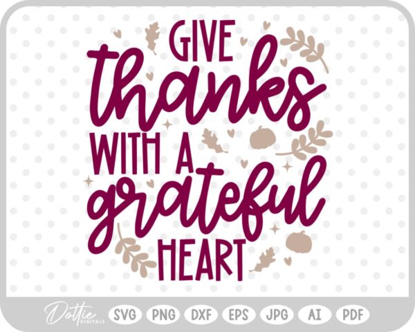 Thanksgiving Quote Phrase SVG PNG DXF – Cricut Silhouette Cutting File